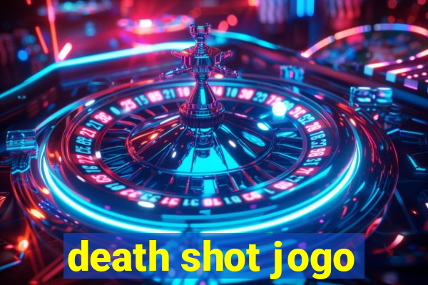 death shot jogo